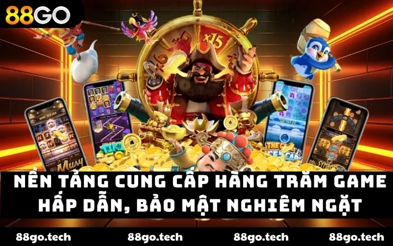 Nền tảng cung cấp hàng trăm game hấp dẫn, bảo mật nghiêm ngặt Nền tảng cung cấp hàng trăm game hấp dẫn, bảo mật nghiêm ngặt