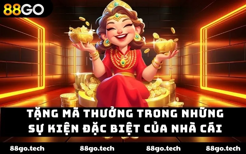 Tặng mã thưởng trong những sự kiện đặc biệt của nhà cái Tặng mã thưởng trong những sự kiện đặc biệt của nhà cái